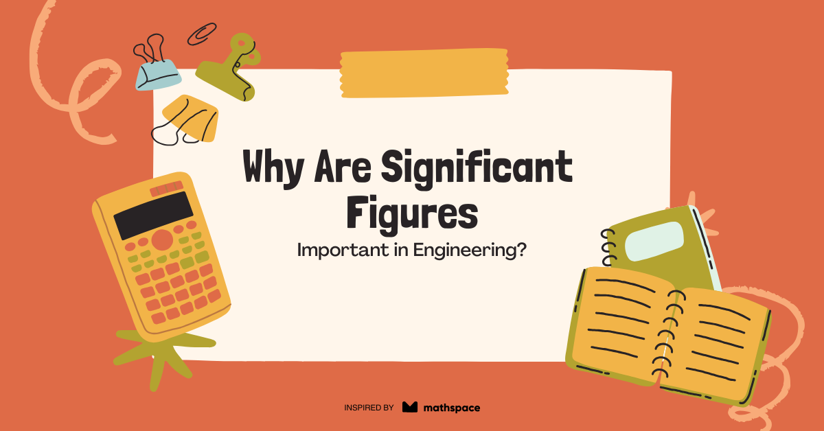 Why are Significant Figures Important in Engineering?
